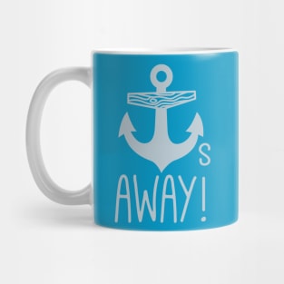 Anchors Away Mug